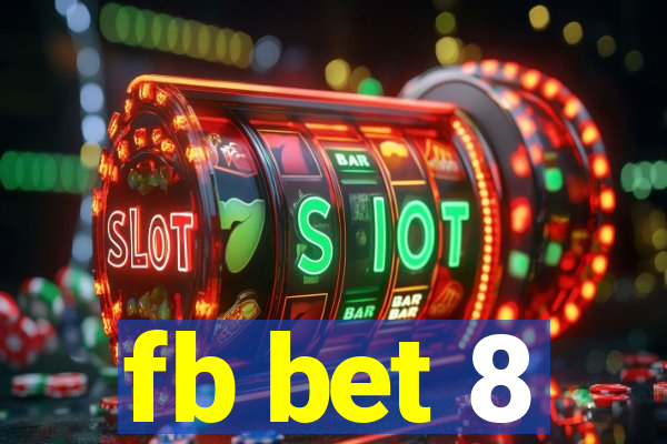 fb bet 8